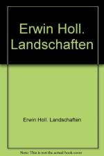 Erwin Holl, Landschaften. [Hrsg. Staatl. Akad. d. Bildenden Künste Stuttgart. Gestaltung: Michael Kimmerle ; Erwin Holl]