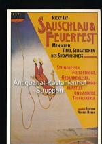 Ricky Jay: Sauschlau & feuerfest. Mensch