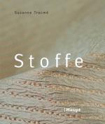 Trocmé, Suzanne und Anne Taubert: Stoffe