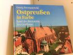 Ostpreußen in Farbe / Land des Bernsteins