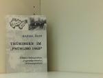 Thüringen im Frühling 1968:  CSSR-Okkupation, Jugendproteste, Ordnungsstaat ?SSR-Okkupation, Jugendpoteste, Ordnungsstaat
