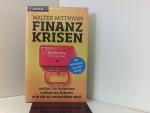 Wittmann Walter: Finanzkrisen: woher sie