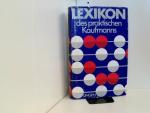 Lexikon des praktischen Kaufmanns
