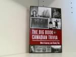 The Big Book of Canadian Trivia