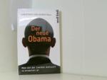 Der neue Obama: Was von der zweiten Amtszeit zu erwarten ist