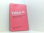 Brodmerkel Sven: Faktor A: Authentisch K