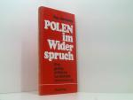 Polen im Widerspruch. Eine geistig-politische Landschaftsbeschreibung