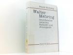 Walter Mehring - Schriftsteller zwischen Kabarett und Avantgarde