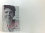 Renate Daimler: Lust auf 50: Frauen am W
