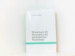 Worterbuch Der Psychiatrie Und Medizinischen Psychologie/Dictionary of Psychiatry and Medical Psychology