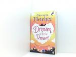 Dream a Little Dream