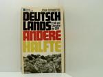 John Dornberg: Deutschlands andere Hälft