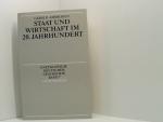 Staat und Wirtschaft im 20. Jahrhundert von Gerold Ambrosius