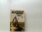 David Lewis: Ice Bird. Einhand in Eis un