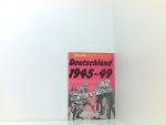 Deutschland 1945-49: Der Weg in die Teilung der Weg in die Teilung