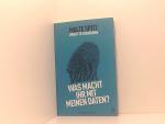 Was macht ihr mit meinen Daten? Malte Spitz ; Brigitte Biermann