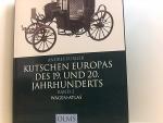 Andres Furger: Kutschen Europas des 19. 