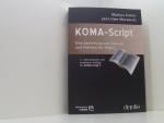 KOMA-Script - Die Anleitung: Eine Sammlung von Klassen und Paketen für LaTeX 2e eine Sammlung von Klassen und Paketen für {LaTeX2? [LaTeX2 epsilon] ; Anleitung zur Version 3.00