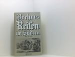 Reisen im Sudan 1847 - 1852. Alte abente Reisen im Sudan 1847 - 1852. Alte abente