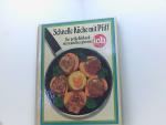 Schnelle Küche mit Pfiff - Der grosse Bildband mit d. neuesten Rezepten / Zusammengestellt von d. Ich-Versuchsküche. Fotos: Arnold Zabert. Texte: Hannelore Blohm. Ill.: Gerd Anthony. Alle Rezepte: Helmut Schweden Der grosse Bildband mit d. neuesten Rezepten