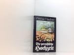 Werner Neubert: Die preußische Hochzeit
