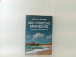 Jean-Luc Bannalec: Bretonische Brandung 