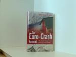 Michael Grandt: Der Euro-Crash kommt: Wi
