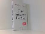 Anders Indset: Das infizierte Denken: Vo