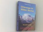 Unterwegs im Wilden Westen. Band 2: Washington, Montana, Wyoming, Idaho, Oregon Bd. 2. Washington, Oregon, Idaho, Montana, Wyoming