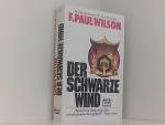 Der Schwarze Wind (Paperbacks. Bastei Lübbe Taschenbücher) Roman