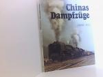 Chinas Dampfzüge Heinz Sigg