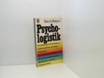 Psychologistik. Die neue Technik des Denkens. e. neue Technik d. Denkens