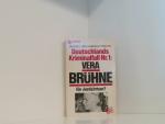 Deutschlands Kriminalfall Nr. 1: Vera Brühne. e. Justizirrtum?