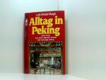 Fisher-Ruge, Lois -: Alltag in Peking. E