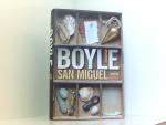 Boyle, T.C. und Dirk van Gunsteren: San Boyle, T.C. und Dirk van Gunsteren: San