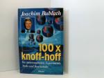 Hundert mal knoff-hoff die interessantes