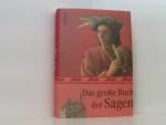 Edmund Mudrak: Das große Buch der Sagen 