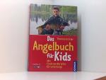 Thomas Gretler: Das Angelbuch für Kids: 