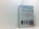 Peter Prange: Unsere wunderbaren Jahre: 