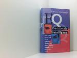 Emotionale Intelligenz Daniel Goleman. Aus dem Amerikan. von Friedrich Griese
