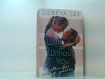 Lee, Geneva und Michelle Gyo: With or Wi Lee, Geneva und Michelle Gyo: With or Wi