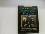 Paul Trachtman: Die grossen Revolverheld