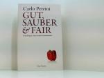 Carlo Petrini: Gut, sauber & fair Grundl