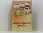 Christine Weiner: Drei Frauen im R4: Rom Christine Weiner: Drei Frauen im R4: Rom