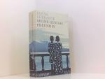 Ferrante, Elena und Karin Krieger: Meine Ferrante, Elena und Karin Krieger: Meine