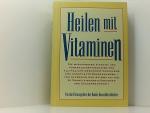 Alice Feinstein: Heilen mit Vitaminen