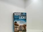 Anette Hinrichs: Nordlicht - Die Tote am Anette Hinrichs: Nordlicht - Die Tote am