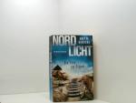 Anette Hinrichs: Nordlicht - Die Tote am Anette Hinrichs: Nordlicht - Die Tote am