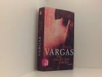 Vargas, Fred und Waltraud Schwarze: Die Vargas, Fred und Waltraud Schwarze: Die