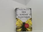North, Alex und Leena Flegler: Der Kinde North, Alex und Leena Flegler: Der Kinde